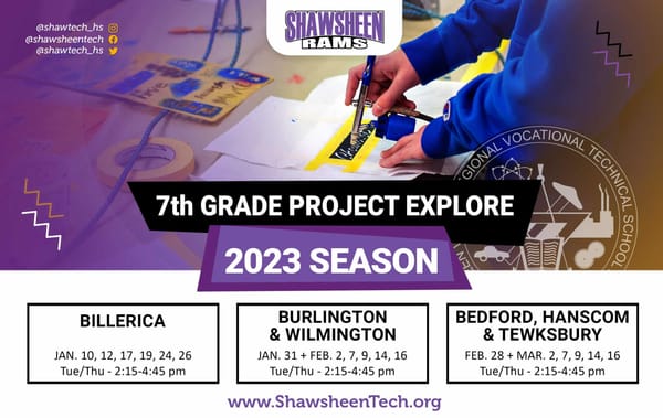 Registration is open for 7th Grade Project Explore at Shawsheen Valley Technical School